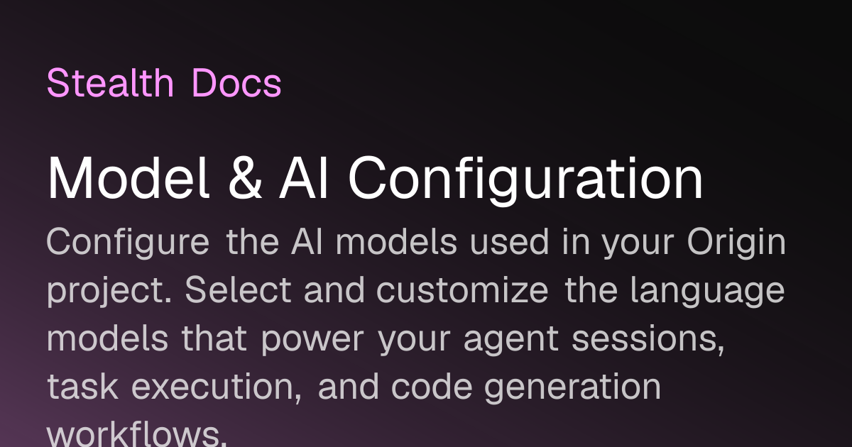 Model & AI Configuration | Origin Docs
